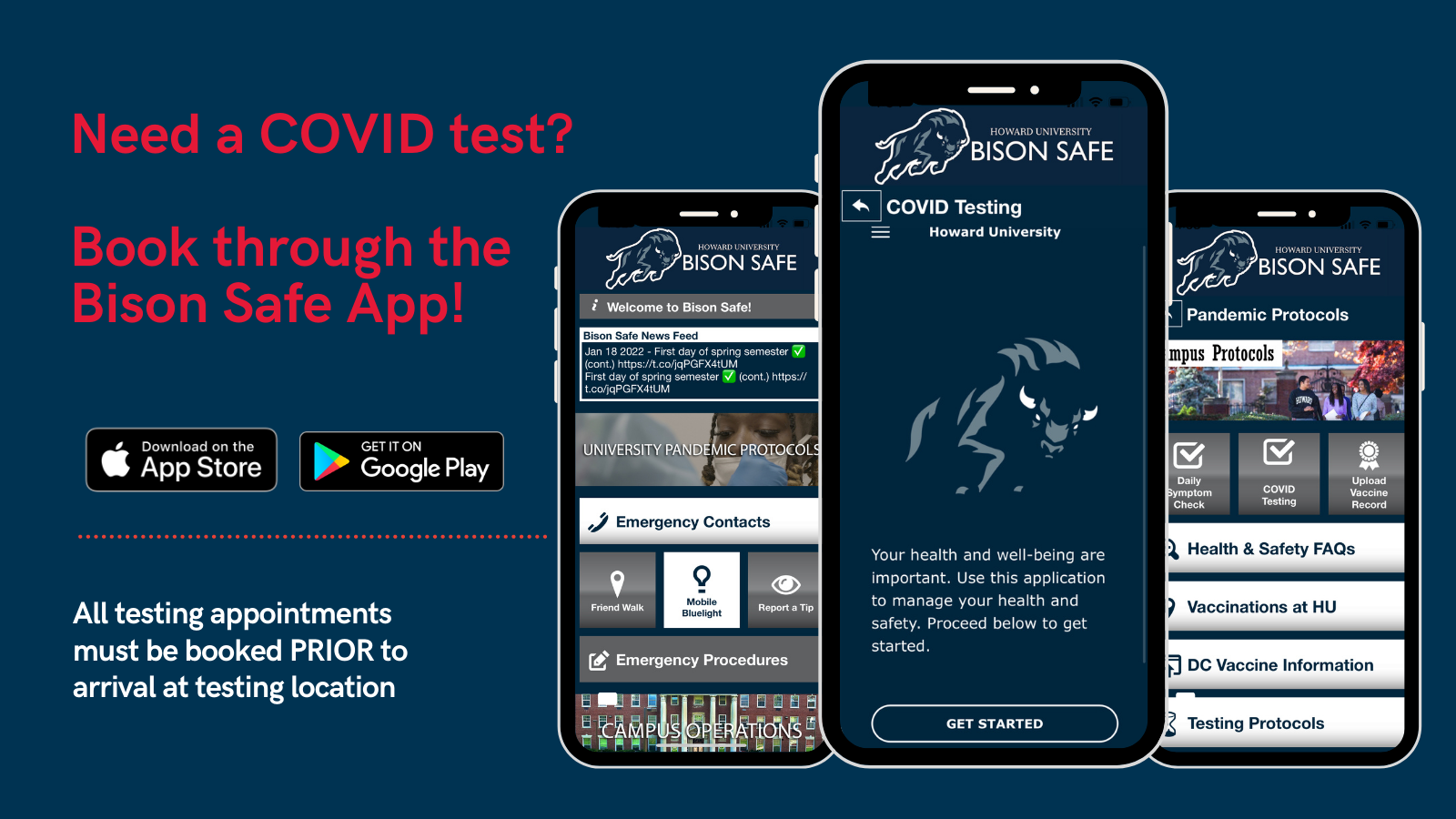 Need a COVID test? Book through the Bison Safe app! All testing appointments must be booked PRIOR to arrival at the testing location.