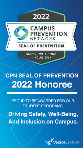 Campus Prevention Network Seal of Prevention 2022 Honoree. Proud to be awarded for our student programs. Driving safety, well-being, and inclusion on campus.